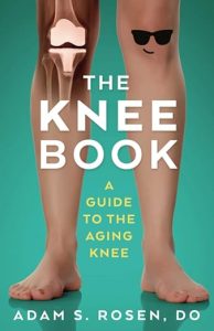 Book: The Knee Book - A Guide to the Aging Knee